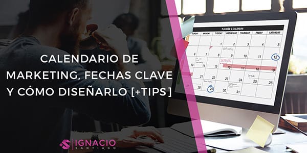calendario de marketing planificar acciones de marketing online offline anuales fechas meses