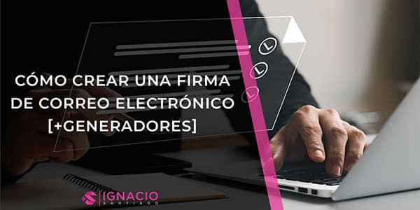 como crear firma de correo electronico gmail outlook yahoo generadores de firmas para correo