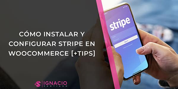 como instalar stripe woocommerce pasarela pagos tienda online wordpress