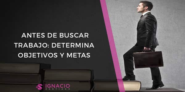 guia pasos antes buscar trabajo encontrar empleo