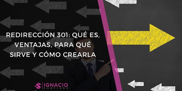 guia tutorial como hacer redireccion 301 que es ventajas