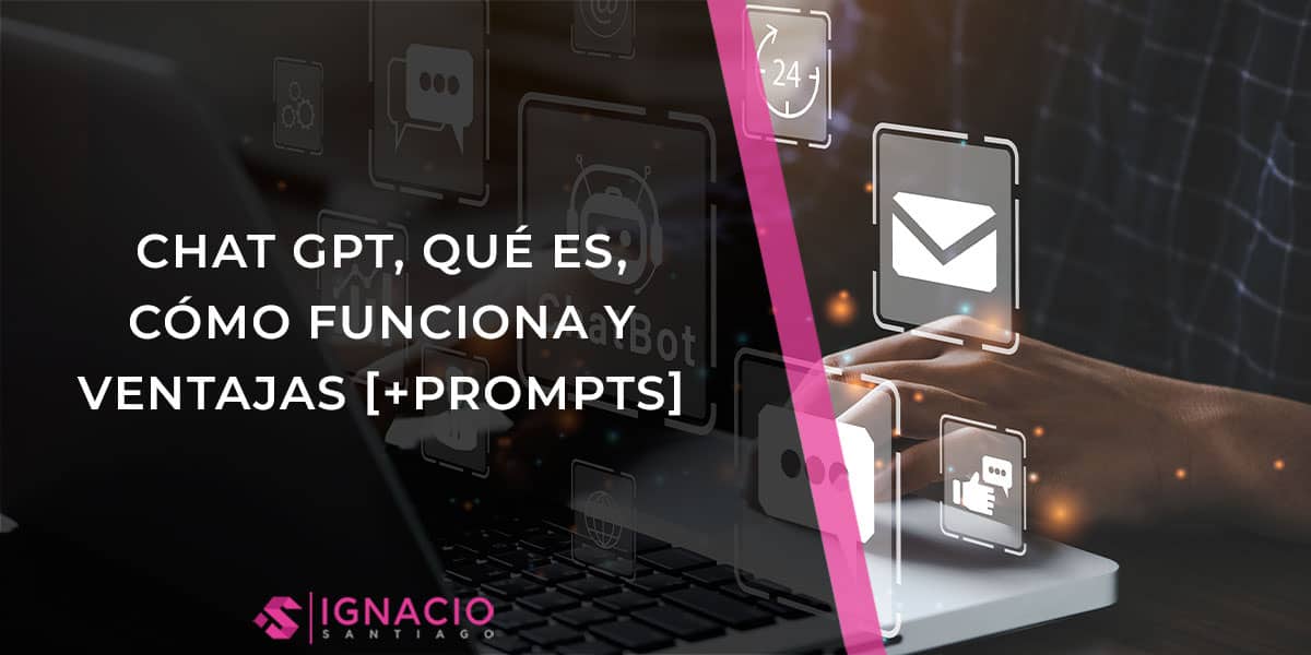 que es chatgpt chat gpt como funciona ventajas utilidades prompts